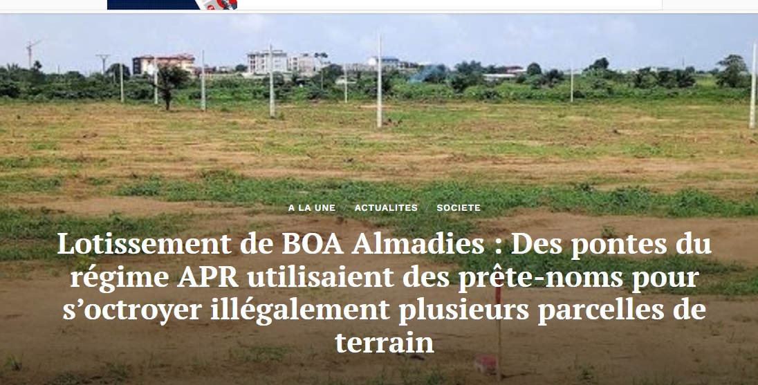 Lotissement de BOA Almadies : Des pontes du régime APR utilisaient des prête-noms pour s’octroyer illégalement plusieurs parcelles de terrain