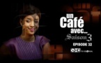 Un Café Avec...Saison3 - Episode N°51 - (LONG METRAGE)